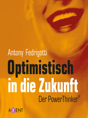 cover image of Optimistisch in die Zukunft